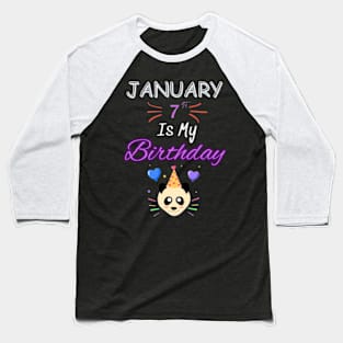 january 7 st is my birthday Baseball T-Shirt